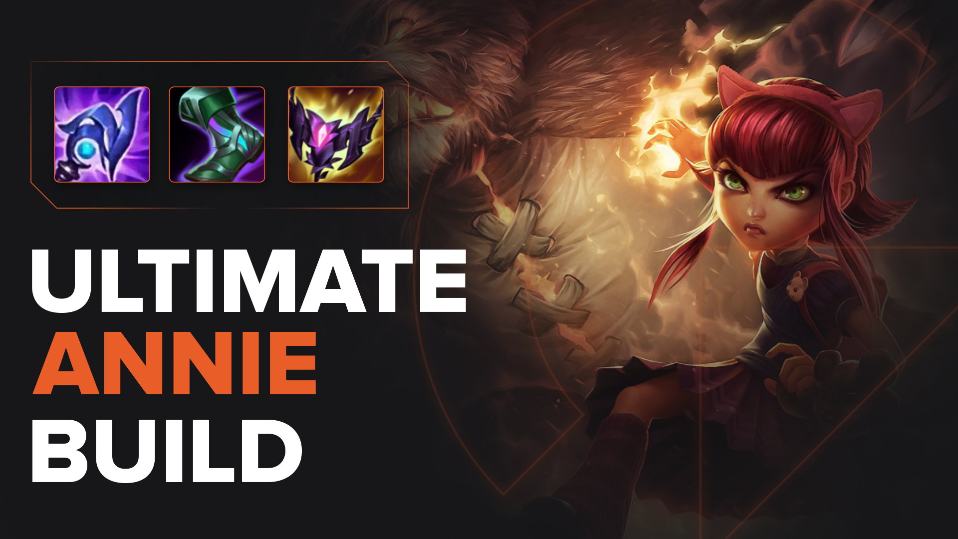 Best Annie Build Guide | Runes | Spells | Items in LoL