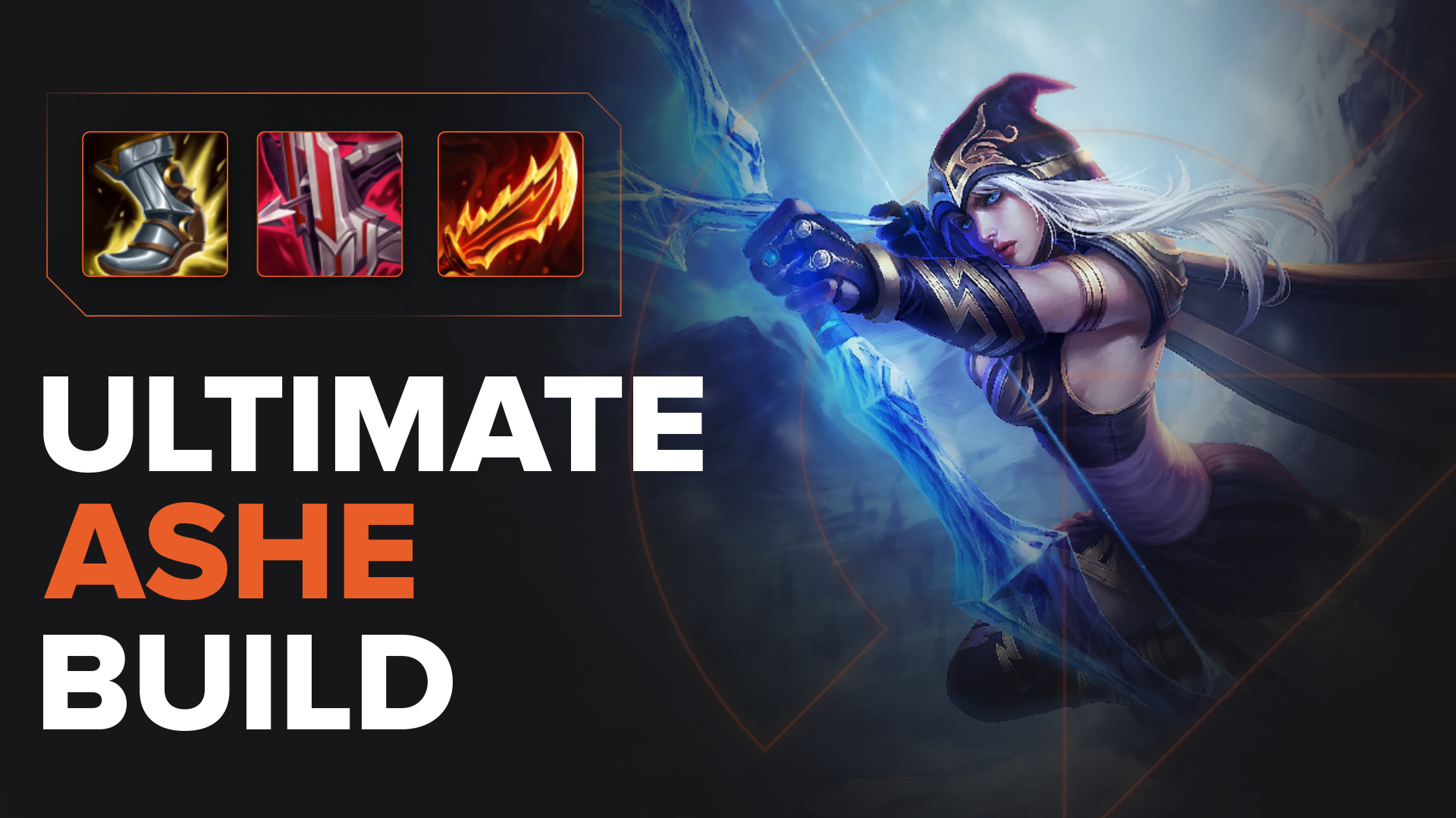 Best Ashe Build Guide | Runes | Spells | Items in LoL