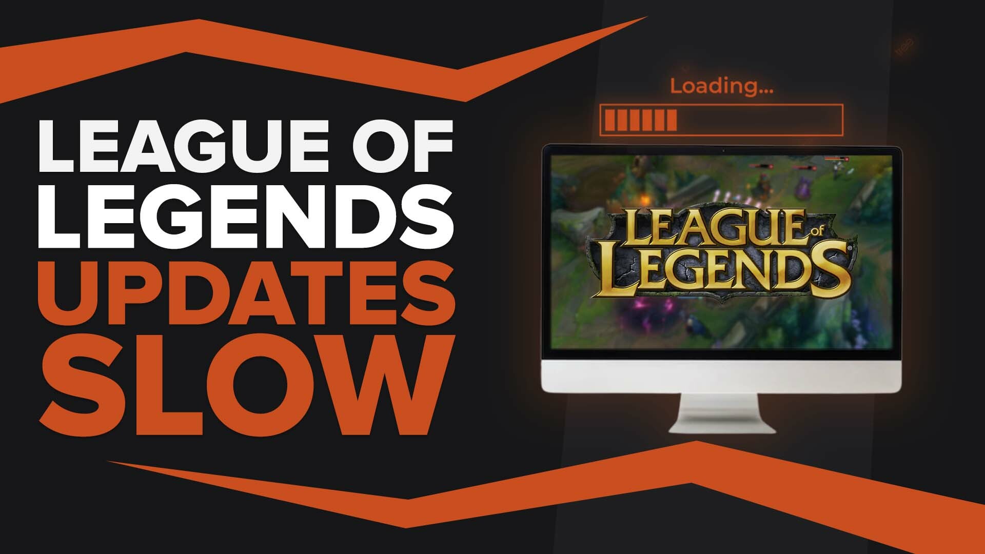 Why Does League of Legends Update so Slow And How To Fix it