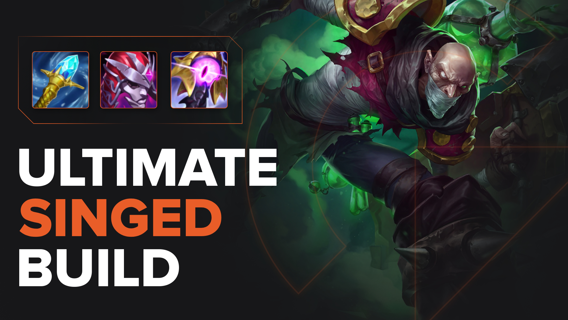 Best Singed Build Guide | Runes | Spells | Items in LoL