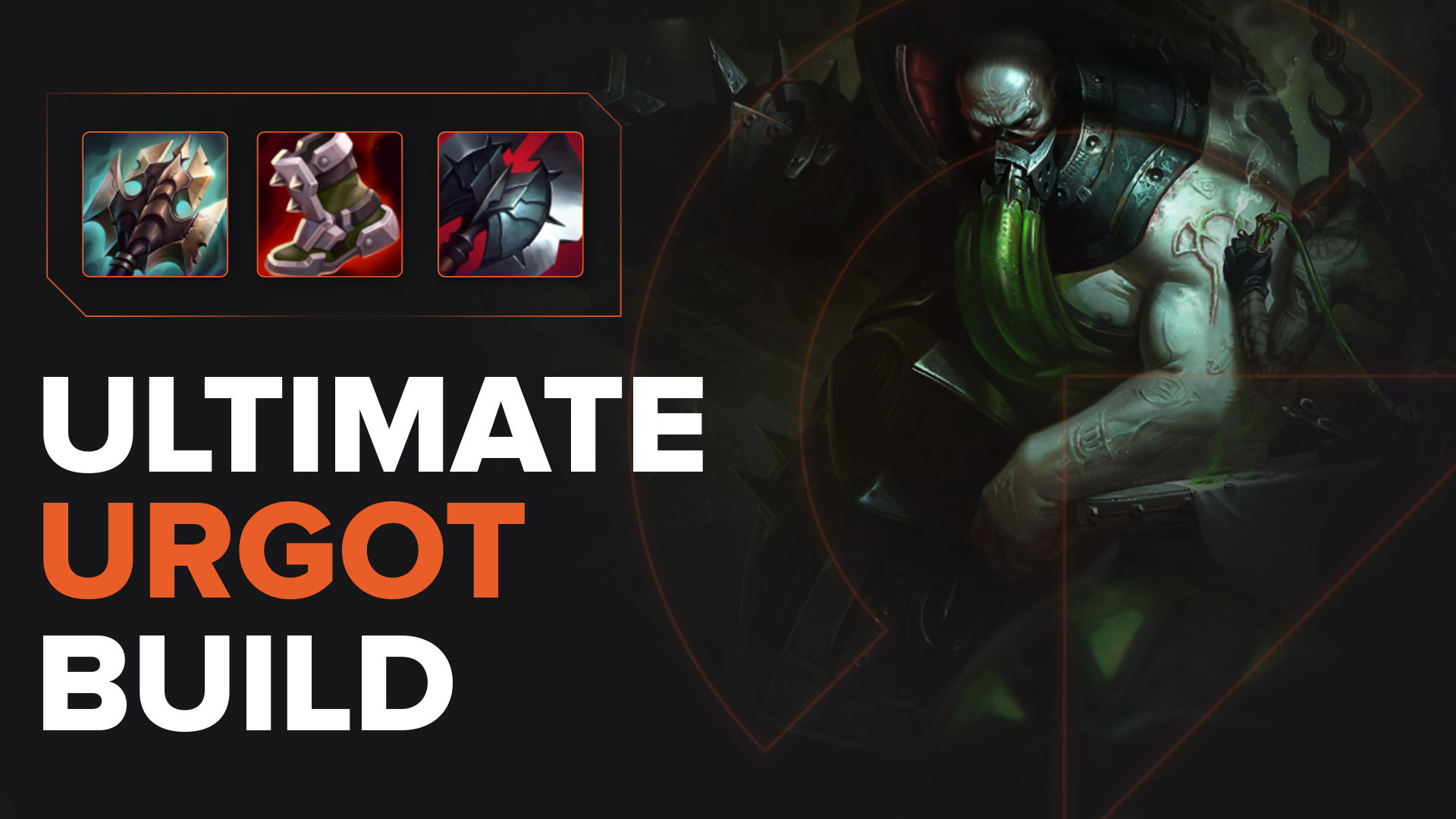 Best Urgot Build Guide | Runes | Spells | Items in League of Legends