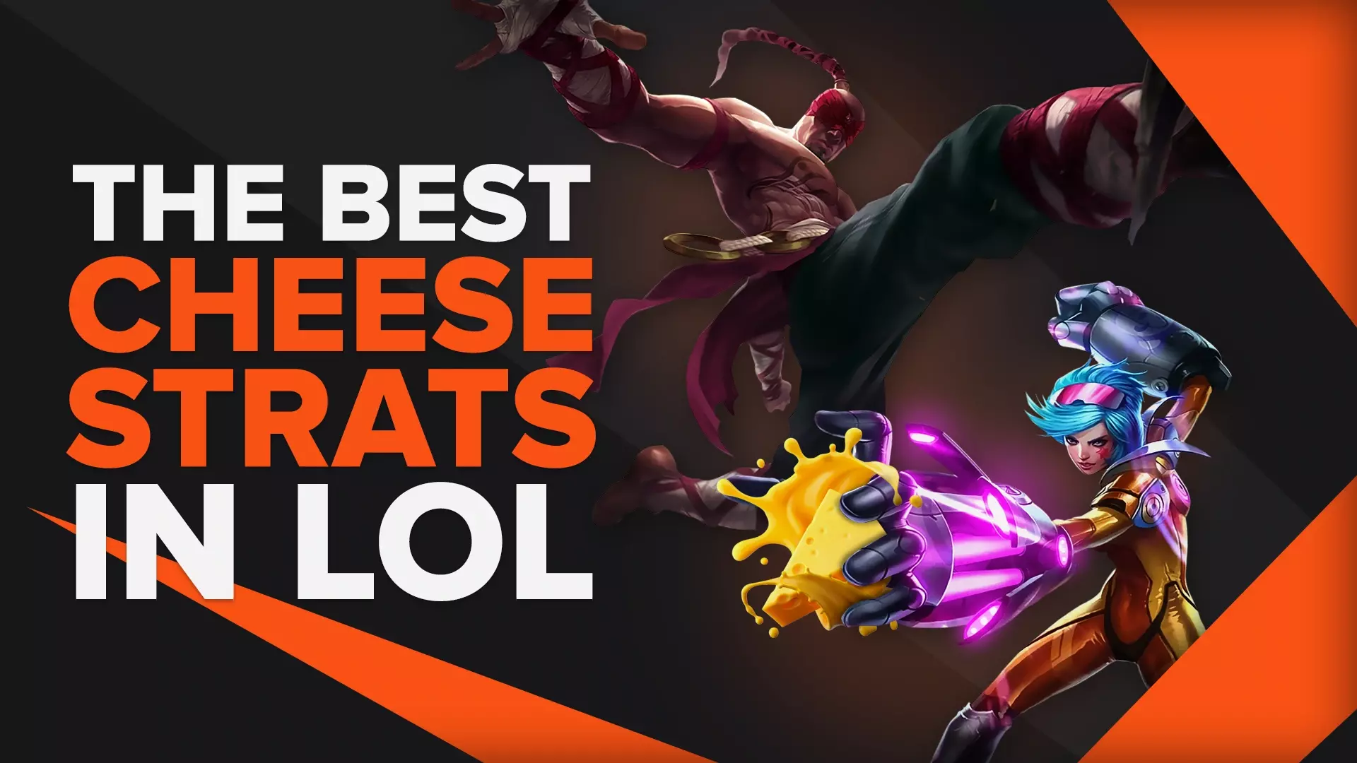 5 Best Cheese Strats to Win SoloQ Games in LoL