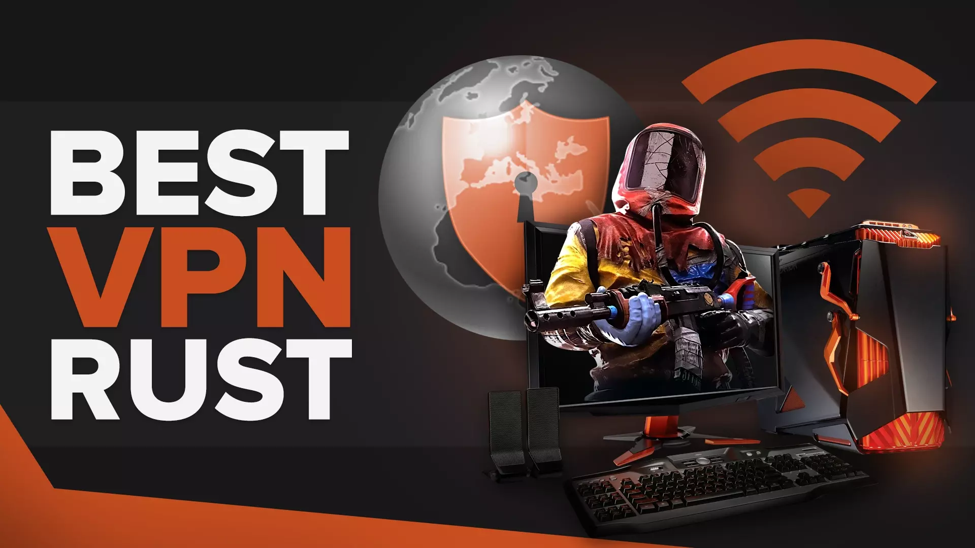 Best VPN for Rust [No Lags & Slowdowns]