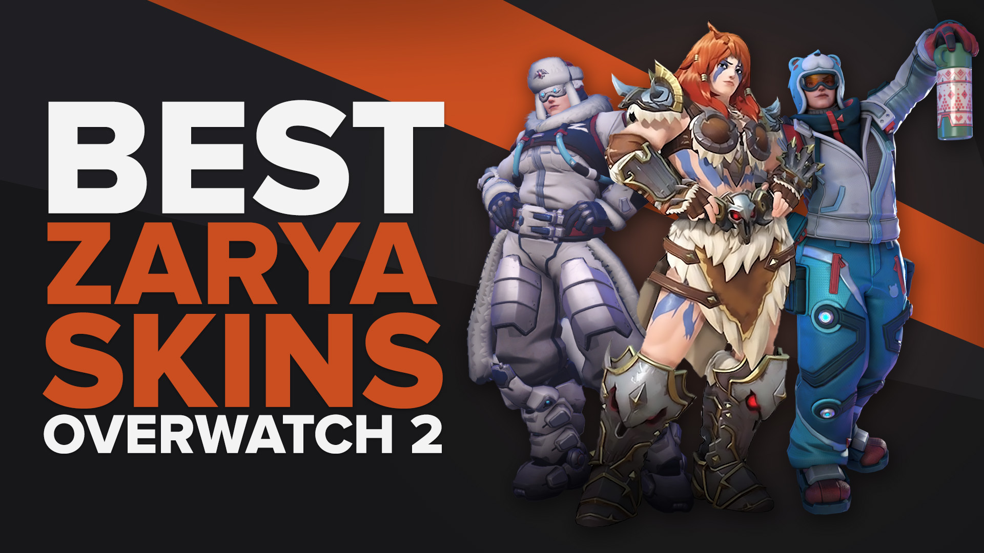 8 Absolute Best Zarya Skins in Overwatch 2