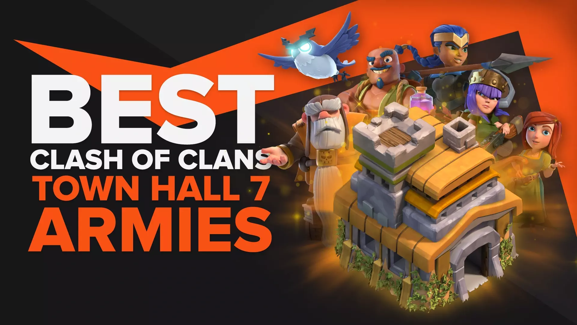 What Is The Best Army In Clash of Clans For Town Hall 7?