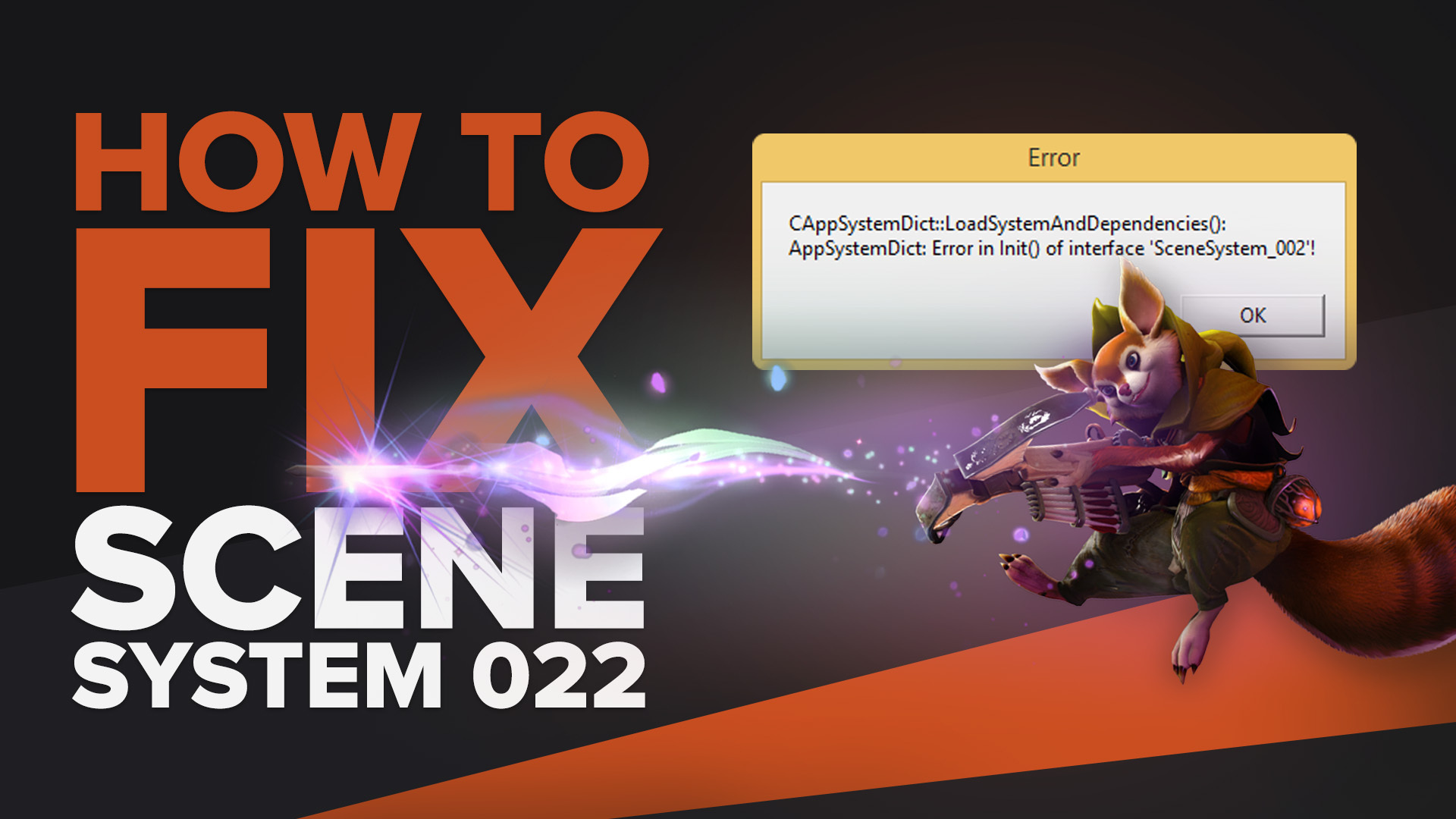 How to Fix Dota 2 Error Scene System 022