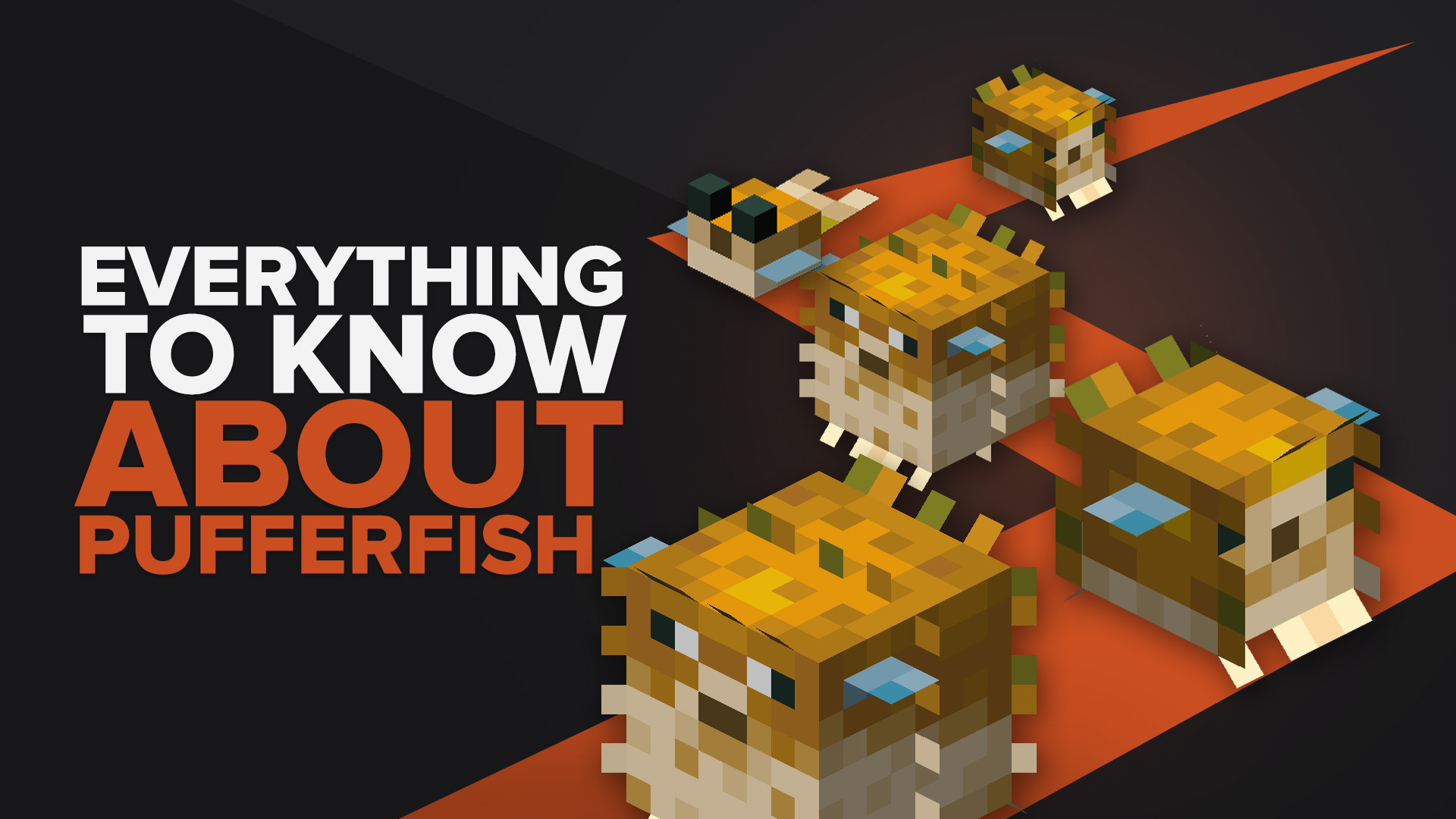 Everything You Need To Know About Pufferfish Minecraft