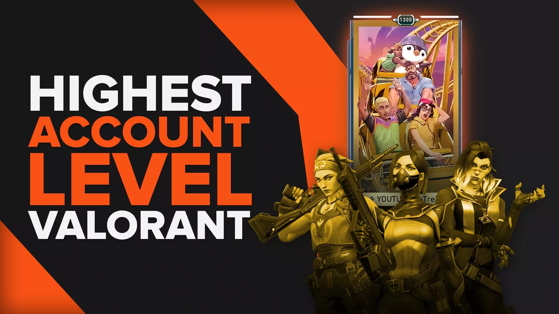 What Is The Highest Account Level In Valorant? [1000+]