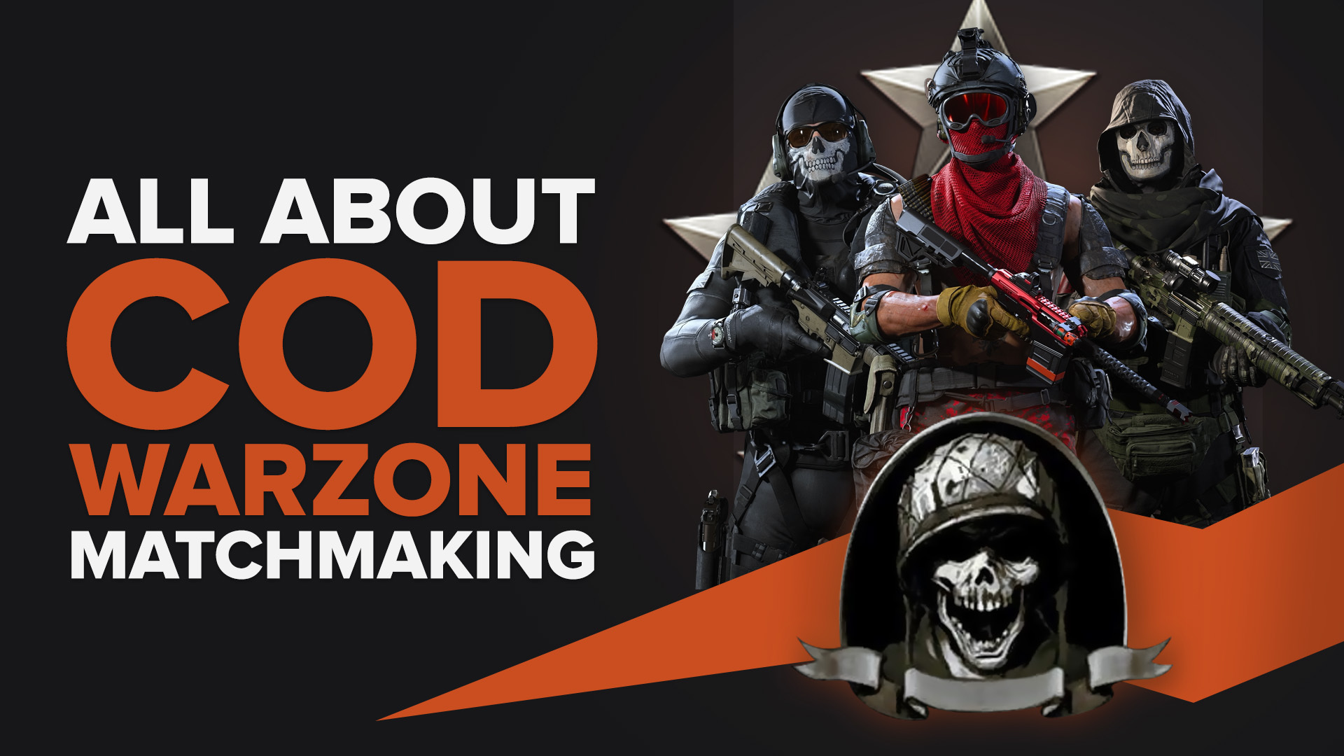 How Does Call Of Duty Warzone Matchmaking Work?
