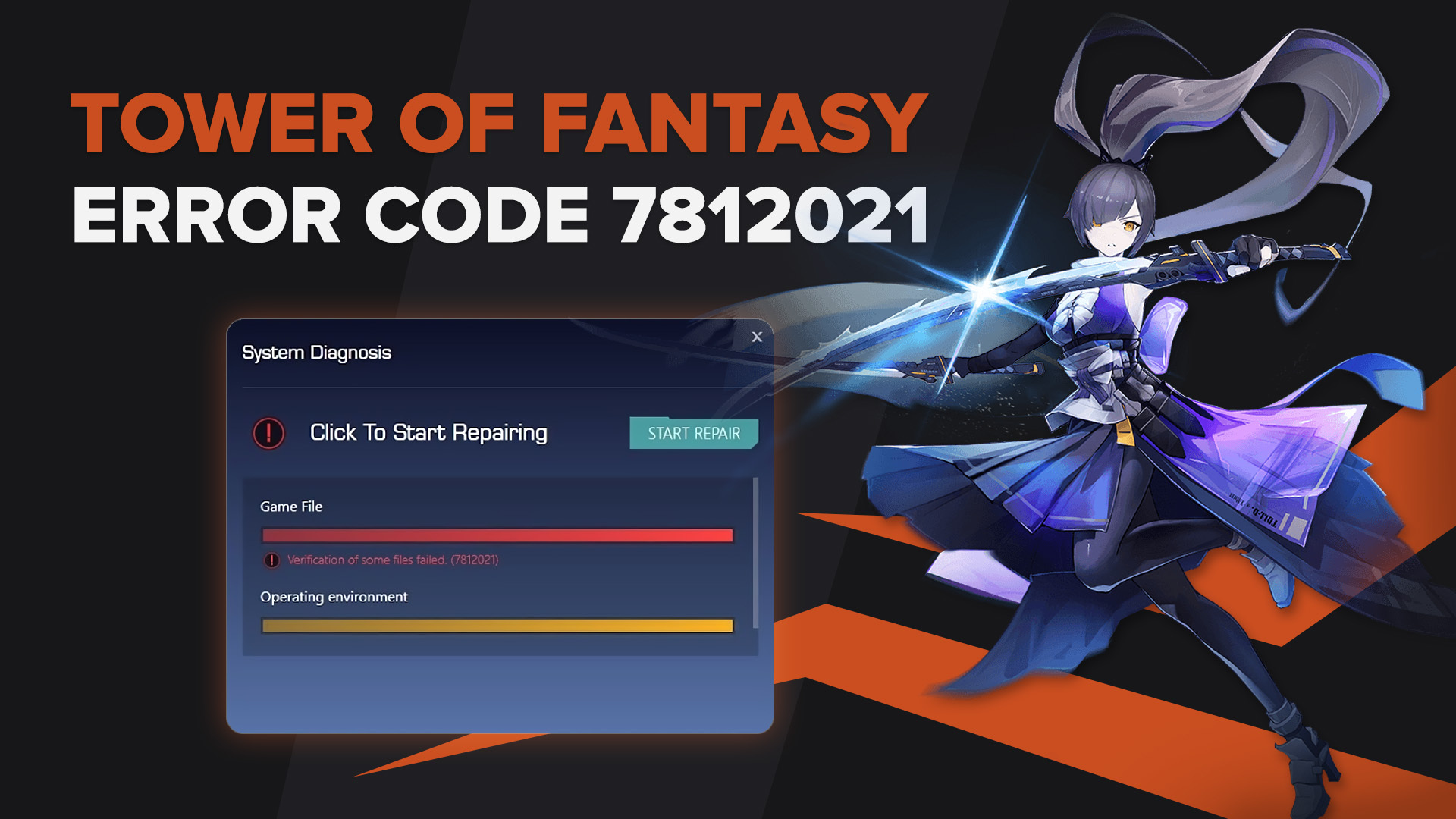 How to Fix Error 7812021 in Tower of Fantasy [3 Methods]