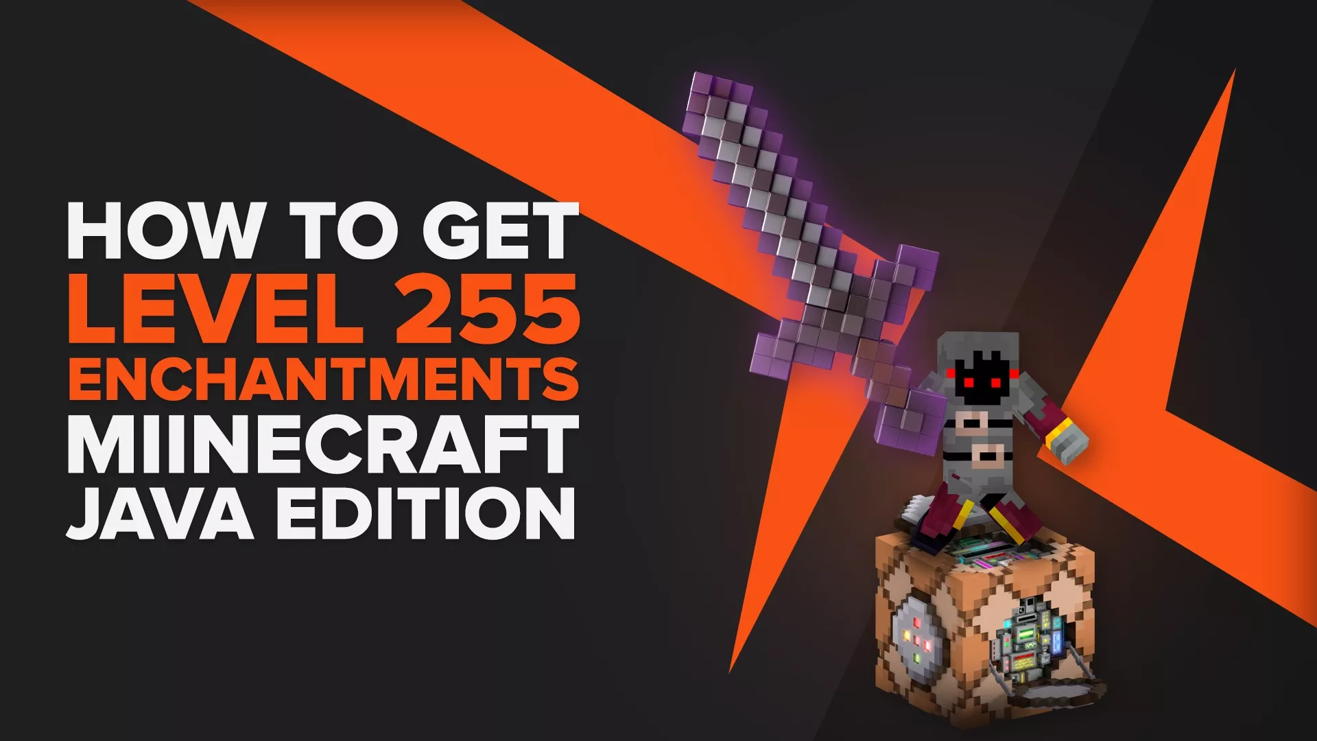 How to Enchant Gear to Level 255 in Minecraft Java Edition