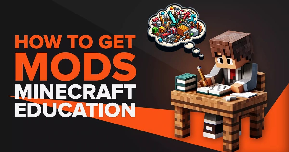 How to Easily Get Mods and Add-ons on Minecraft Education