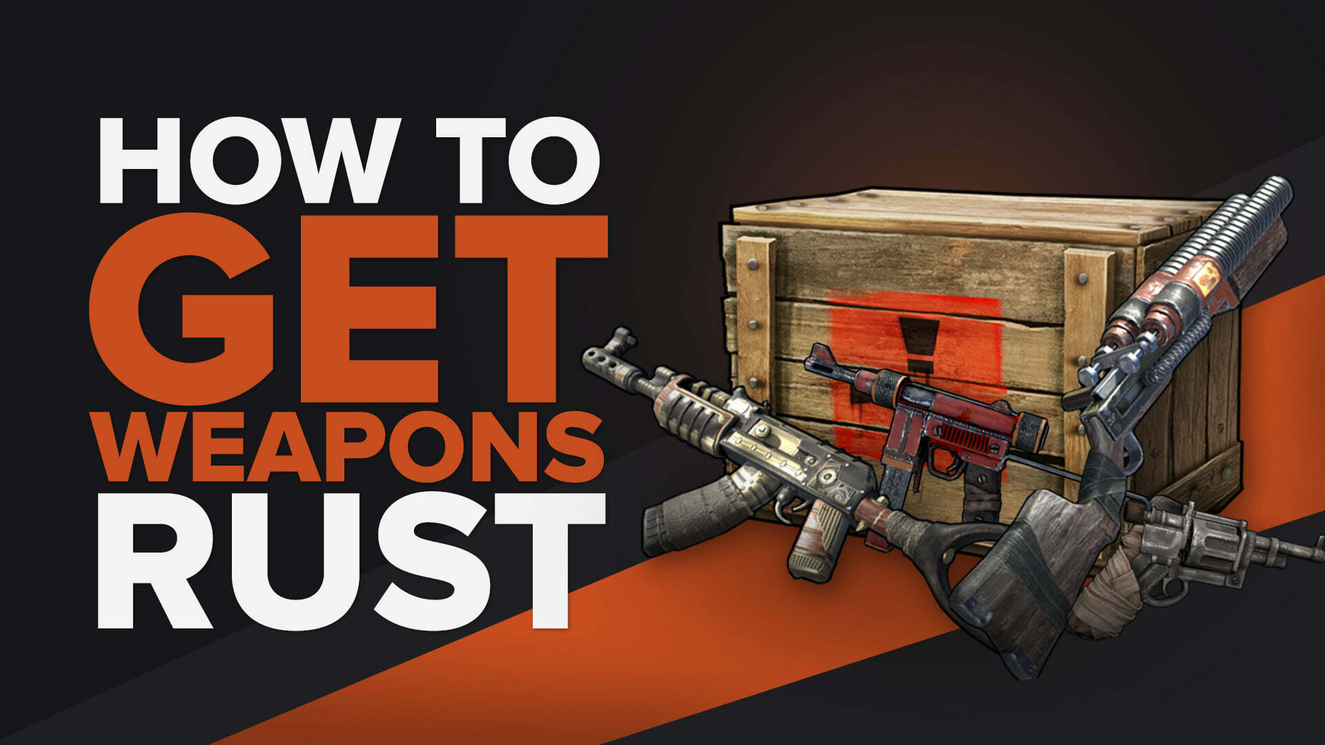 How to Find Weapons in Rust (Best Methods)