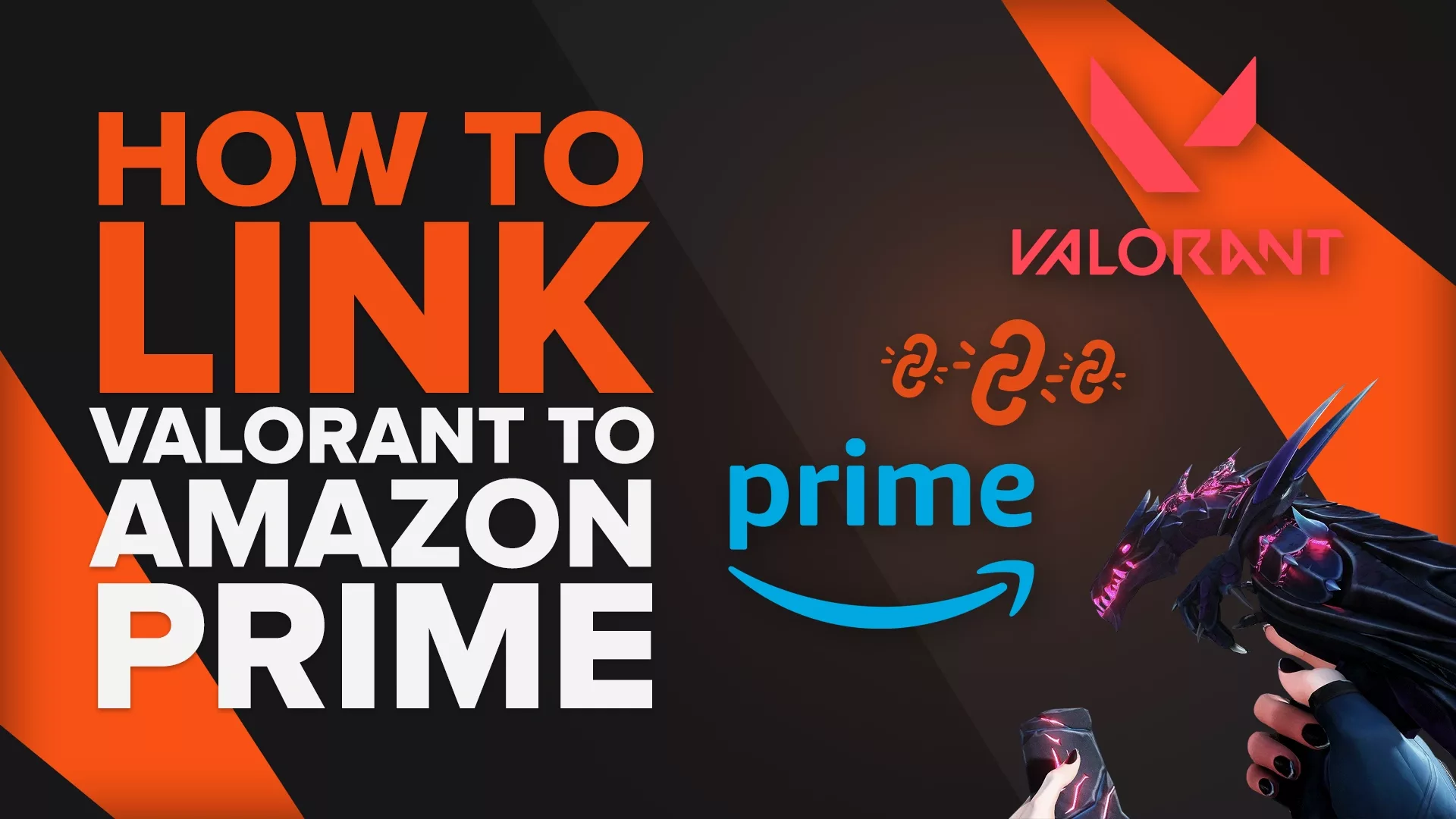 How To Link Valorant To Amazon Prime [Step-by-Step]