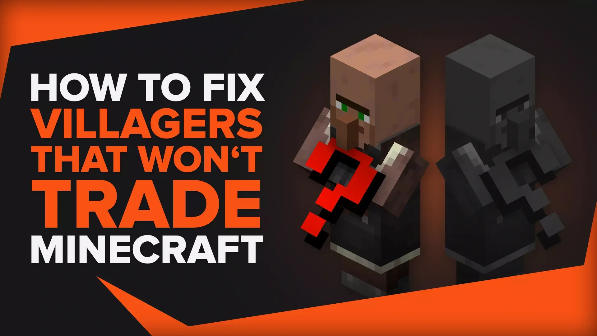 How to Quickly Fix Villagers That Won't Trade in Minecraft