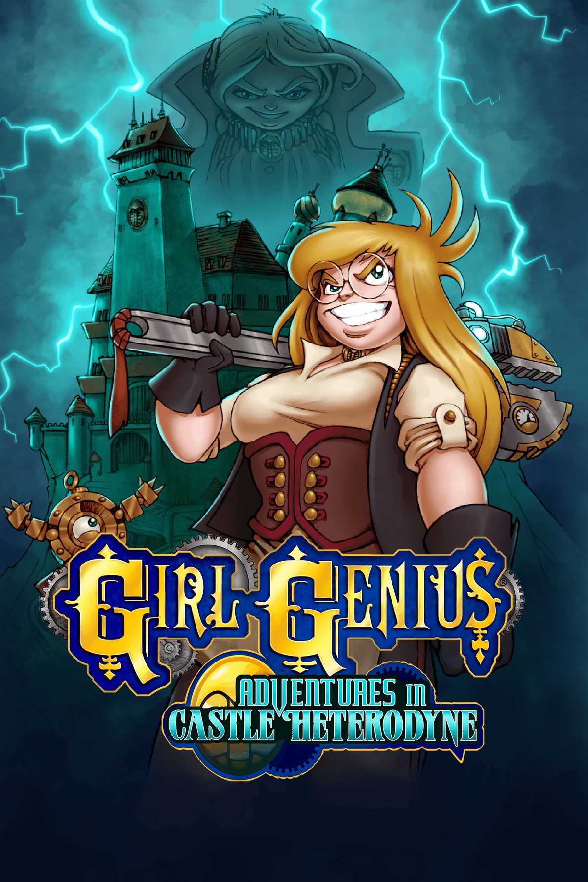 Illustrasjon. Plakat med teksten Girl Genius adventures in castle Heterodyne skrevet neders på bildet. En jente med langt lyst hår og med en stor skiftenøkkel på skulderen og i bagrunnen ser vi et slott, noen lyn og noe som ser ut som en ond heks.