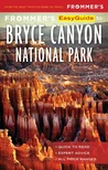 Frommers Easy Guide to Bryce Canyon National Park