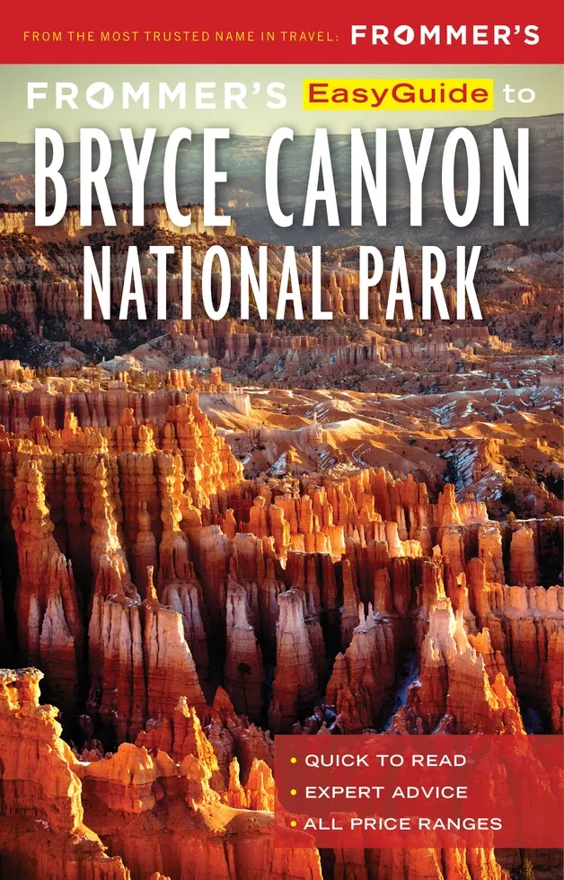Frommers Easy Guide to Bryce Canyon National Park