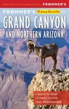 Frommers Easy Guide to the Grand Canyon Northern Arizona