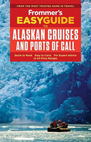 Frommer's EasyGuide to Alaskan Cruises and Ports of Call book cover