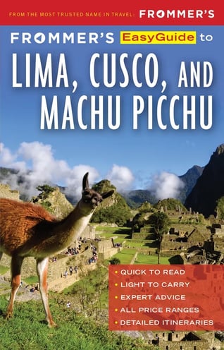 Frommer's EasyGuide to Lima, Cusco and Machu Picchu book cover