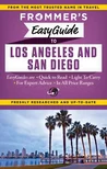 Frommers Easy Guide to Los Angeles and San Diego