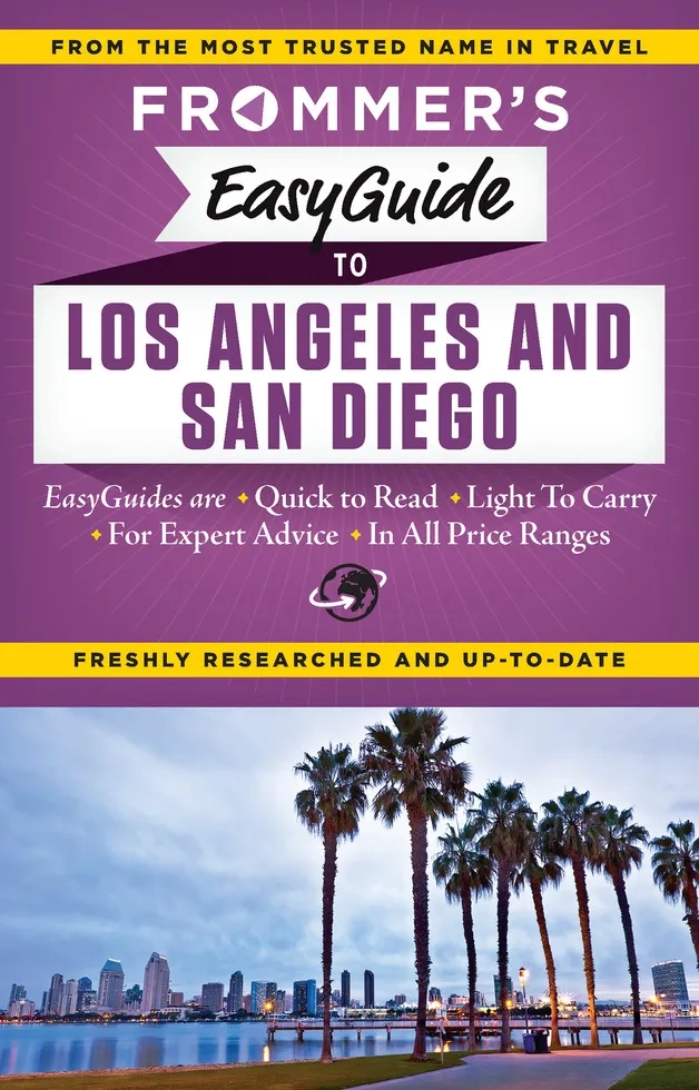 Frommers Easy Guide to Los Angeles and San Diego