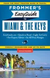 Frommers Easy Guide to Miami and the Keys 2015