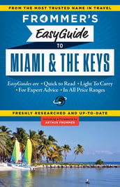 Frommer's EasyGuide to Miami and the Keys