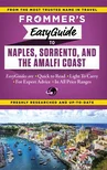 Frommers Easy Guide to Naples Sorrento and the Amalfi Coast