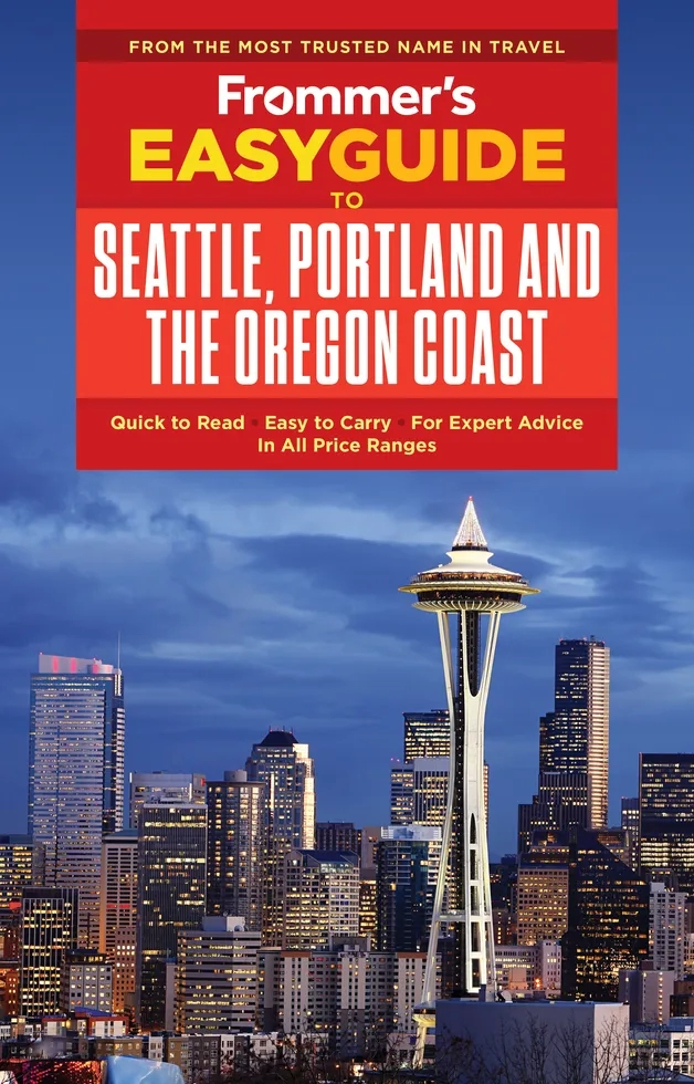 Frommers Easy Guide to Seattle Portland and the Oregon Coast