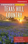 Frommers Easy Guide to Texas Hill Country