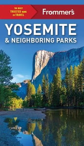 Frommer's Yosemite & Neighboring Parks