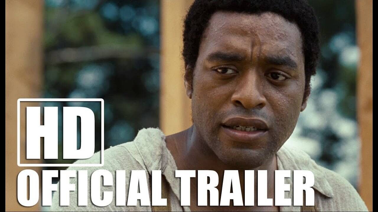 12 Years A Slave Official Trailer