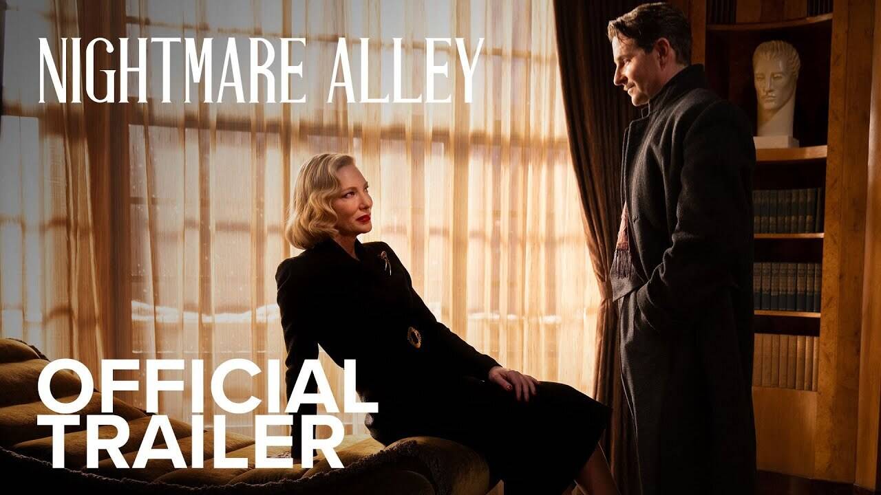 Nightmare Alley Official Trailer