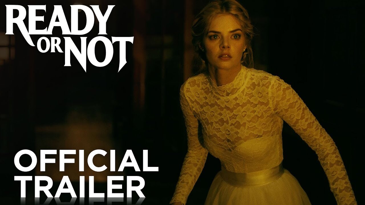Ready or Not Official Trailer