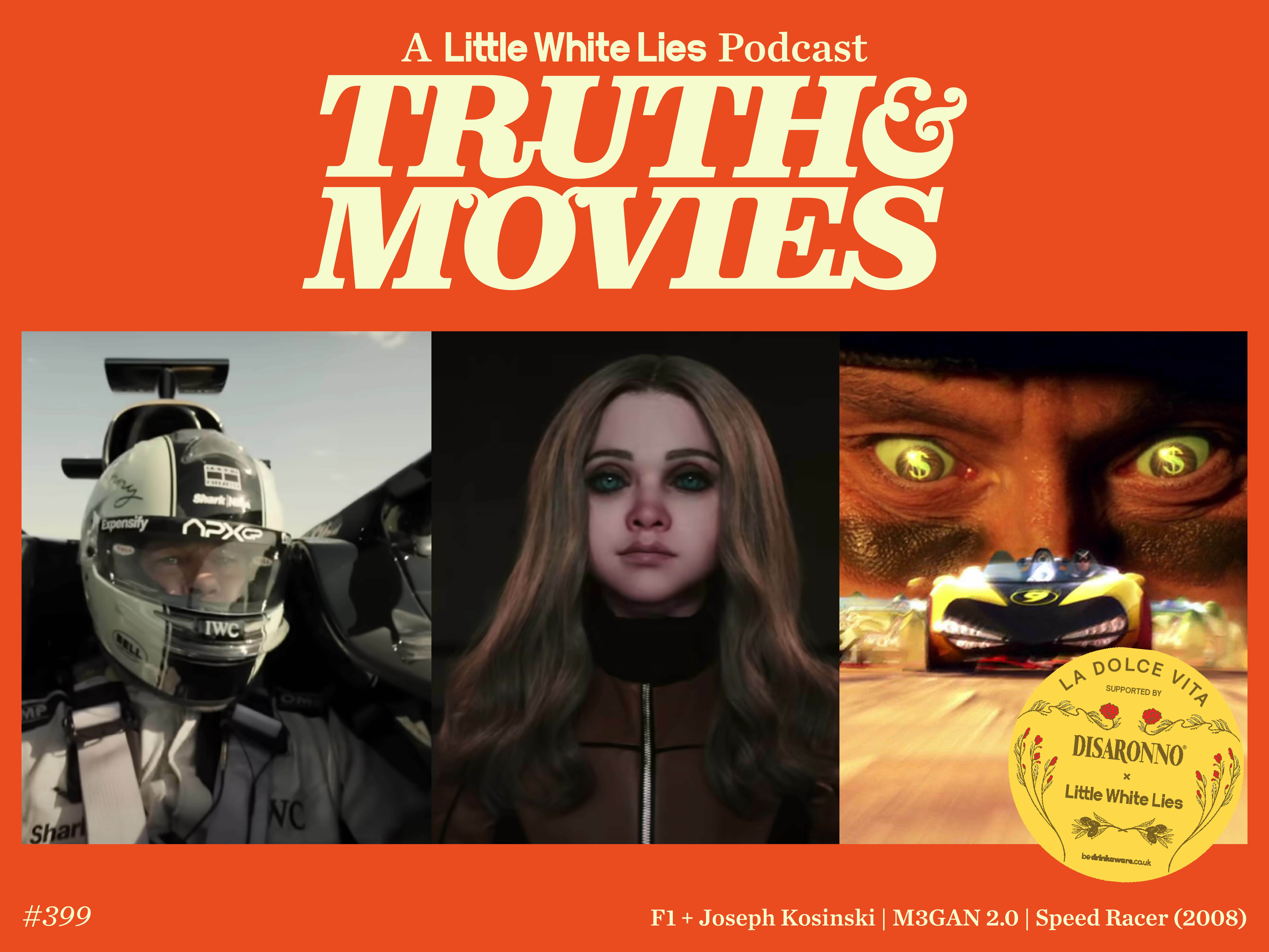 Orange background with cream text "TRUTH & MOVIES" podcast logo. Three film stills below: Brad Pitt in F1, M3gan in M3gan 2.0, and still from 2008's Speed Racer