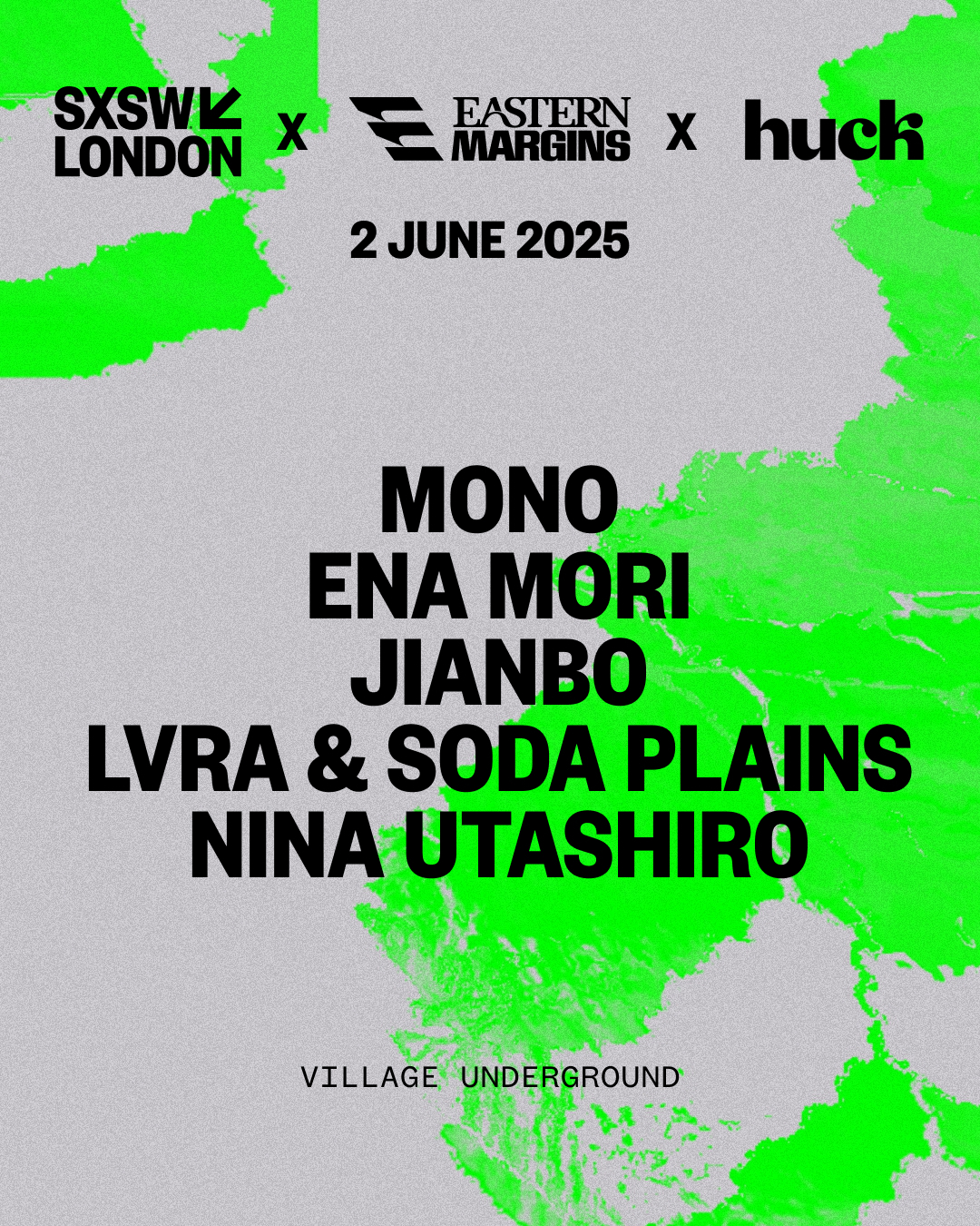 SXSW London event poster on 2 June 2025 featuring Mono, Ena Mori, Jianbo, LVRA & Soda Plains, and Nina Utashiro.
