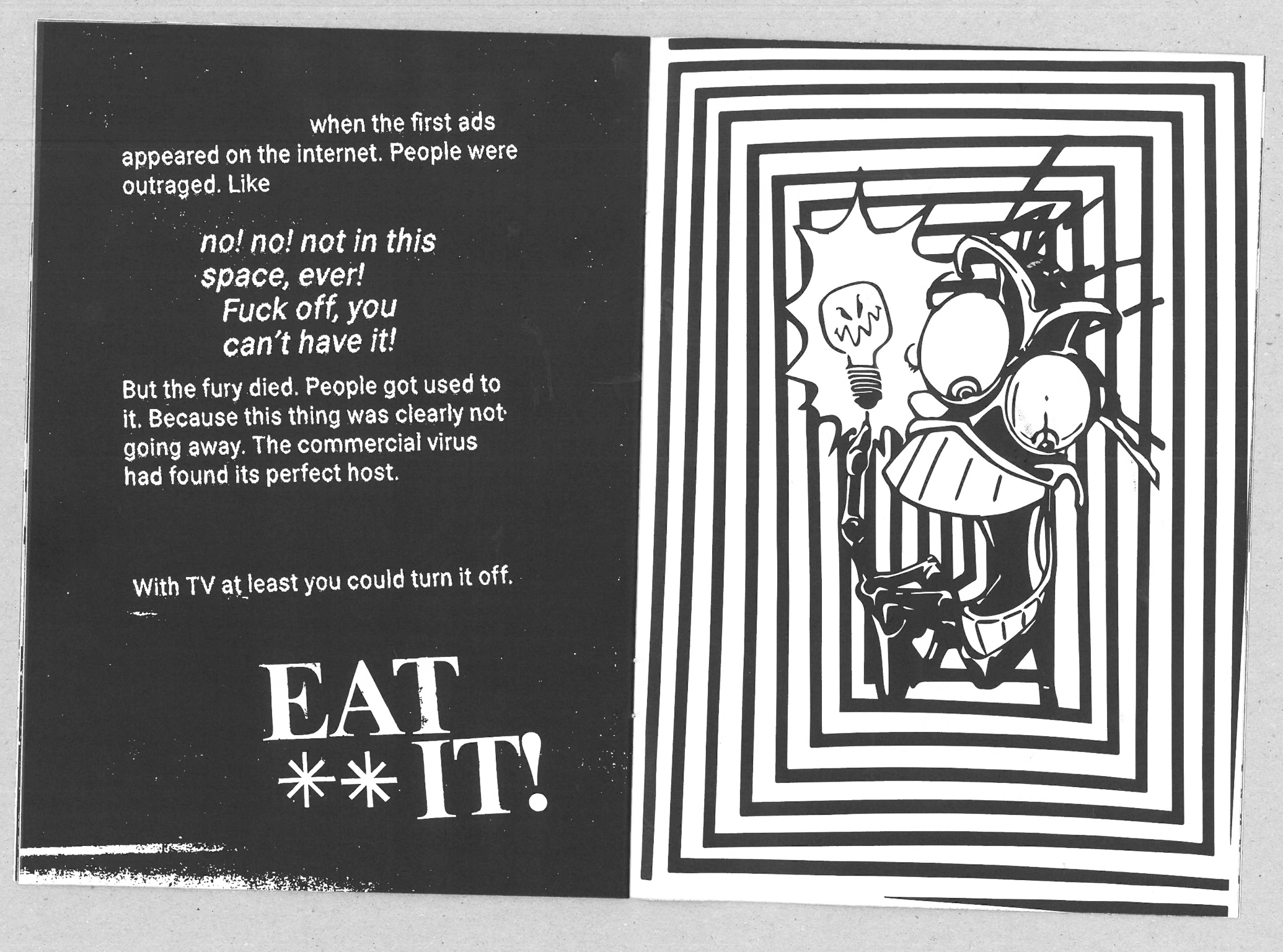 Black and white illustration with text on left page reading "EAT **IT!" and right page showing concentric rectangular frames around cartoon character with lightbulb.