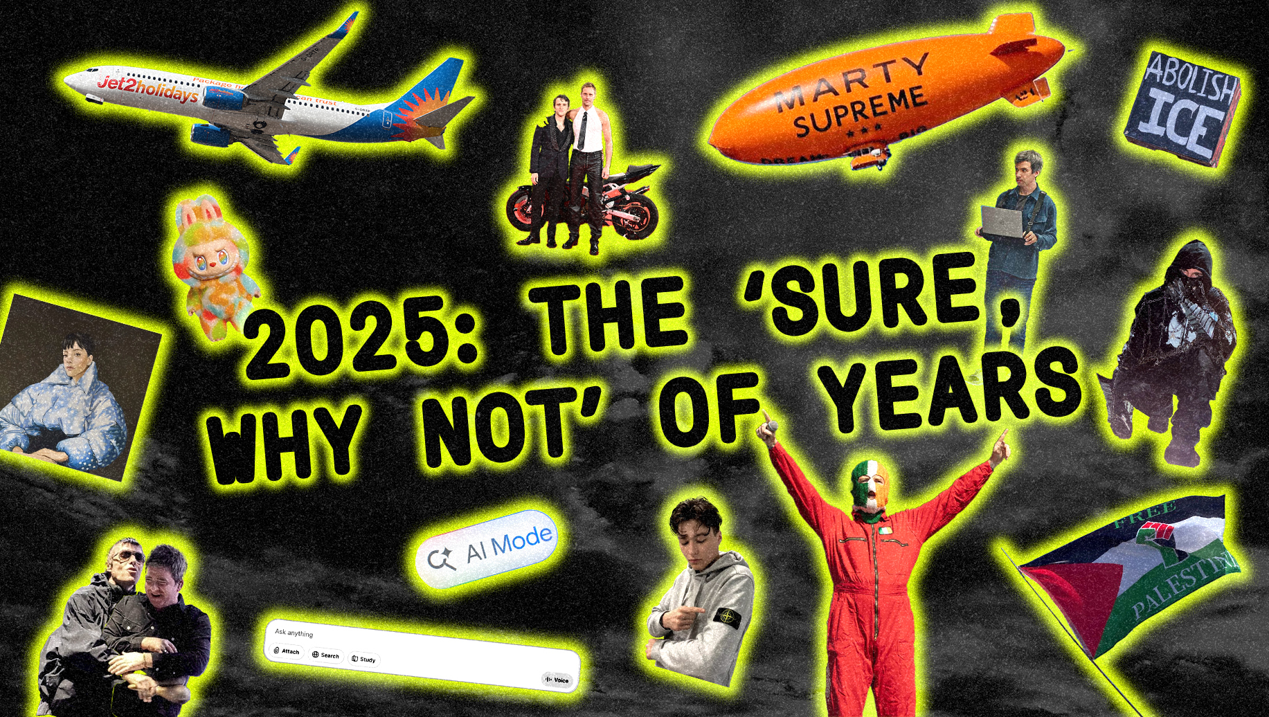Digital collage with neon yellow text "2026: THE 'SURE, WHY NOT' OF YEARS" on dark background, surrounded by bright green and orange outlined images of people, planes, and objects.