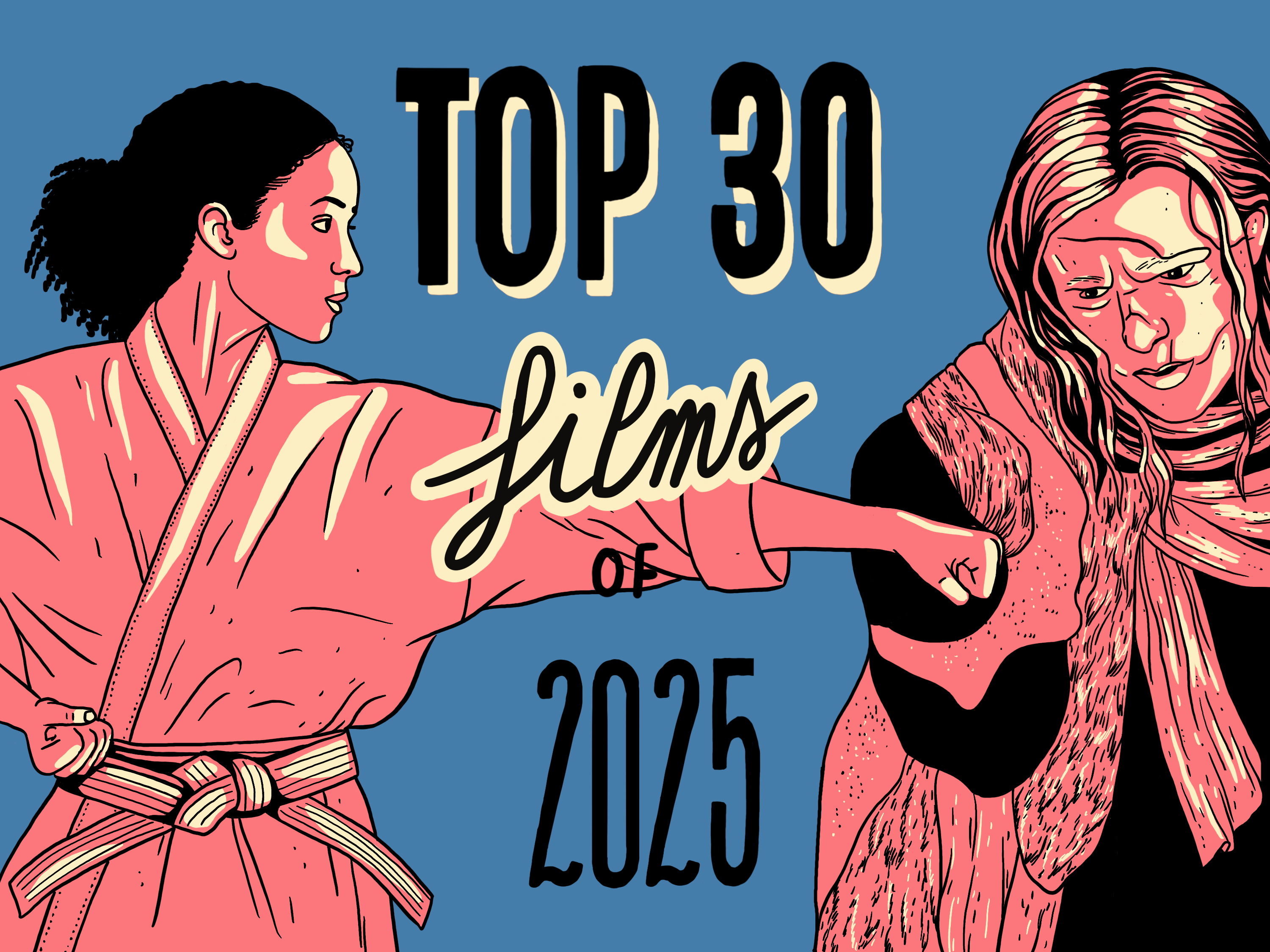 Illustration with blue background, black text reading "TOP 30 films of 2025", two figures in pink/coral tones facing each other.