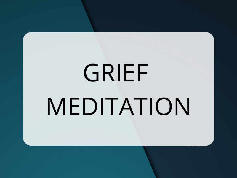 MEDITATION FOR GRIEF grid thumbnail