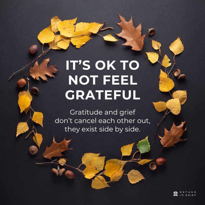 Thanksgiving its ok to not feel grateful
