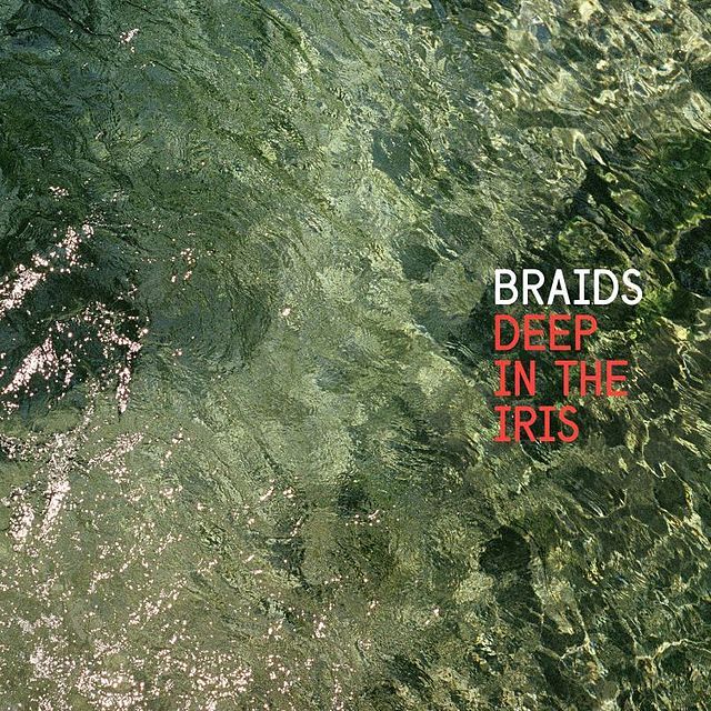 Braids Deep In The Iris artwork jog