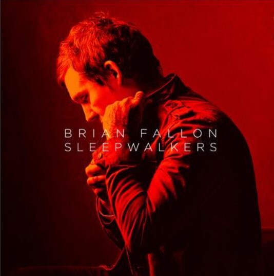 Brian Fallon Sleepwalkers