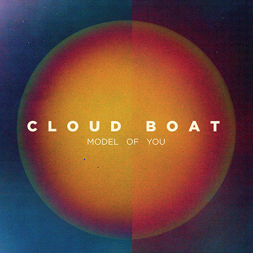 Cloud Boat Modelof You