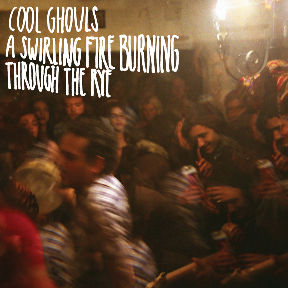 Cool Ghouls A Swirling Fire Burning Through The Rye