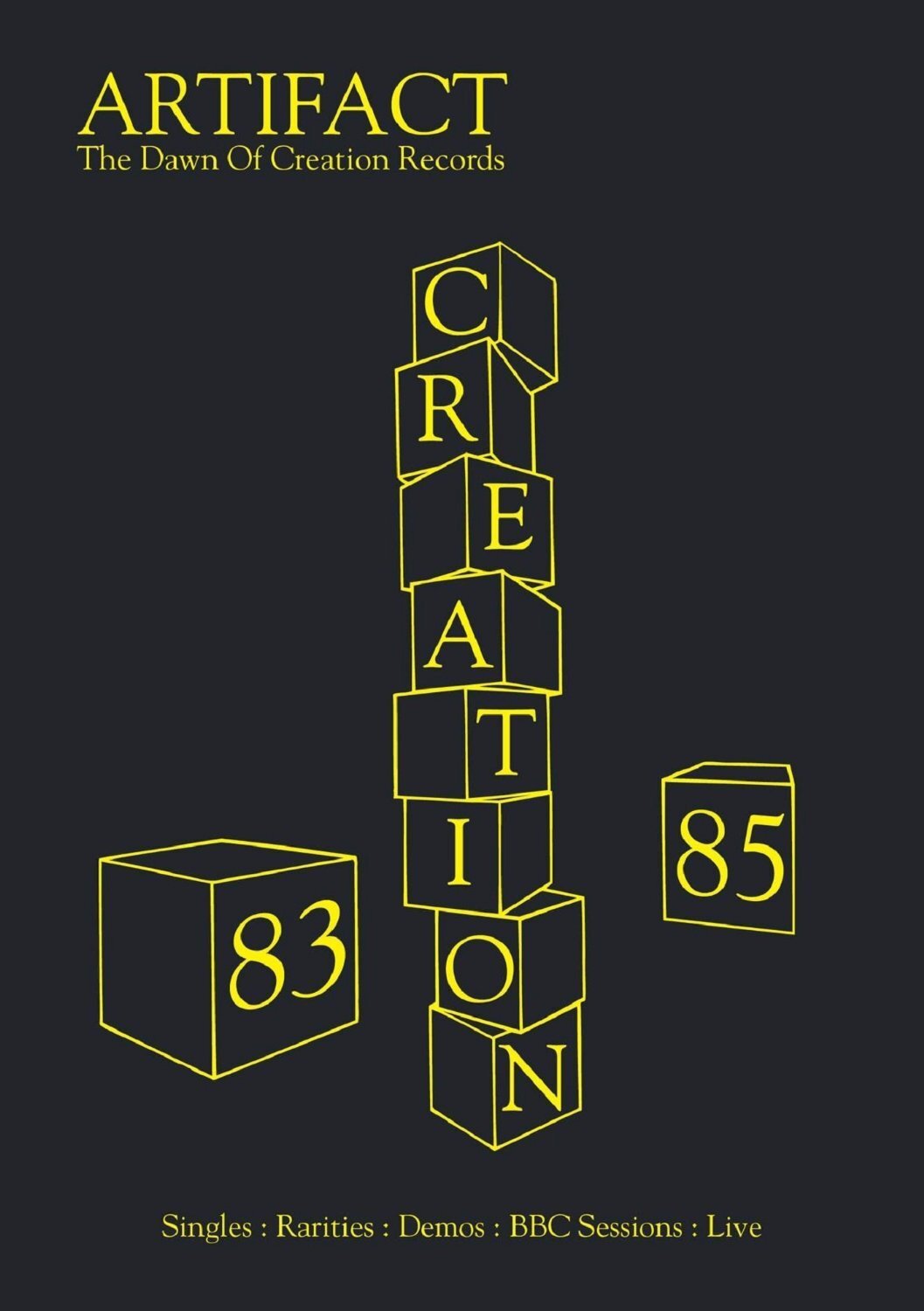 Creation Artefact The Dawn of Creation Records 1983 85