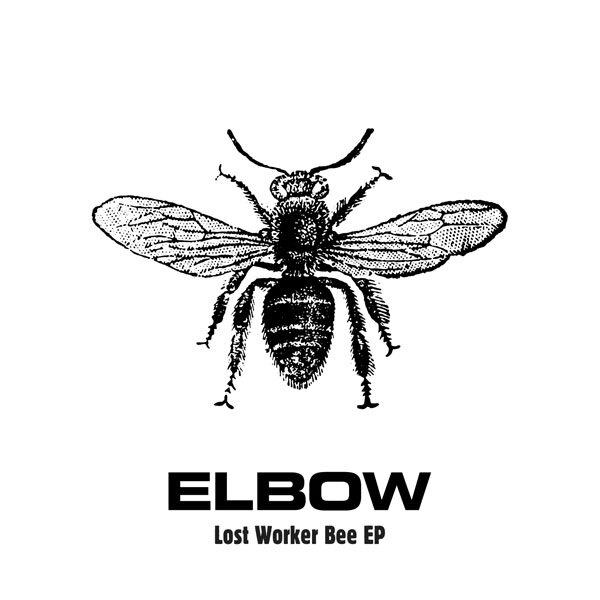 Elbow Lost Worker Bee EP