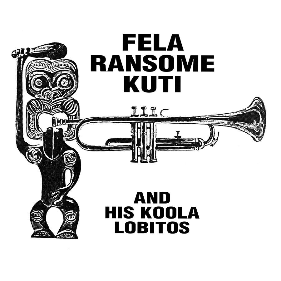 Fela Kuti High Life Jazz and Afro Soul 1963 1969